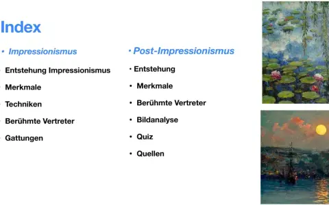 Index mit Impressionismus und Post-Impressionismus. Die Merkmale beider Kunstrichtungen werden beleuchtet, ergänzt durch Bilder von Seerosen und einer Mondnacht.