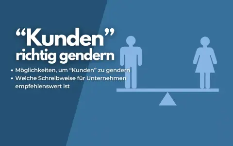 Kunden" richtig gendern: Möglichkeiten und empfehlenswerte Schreibweisen für Unternehmen. Ein Praktikant lernt, wie man gendergerecht kommuniziert.