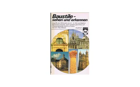 Buchcover "Baustile - sehen und erkennen" zeigt verschiedene Baustile Epochen Europas, von Gotik bis Barock.