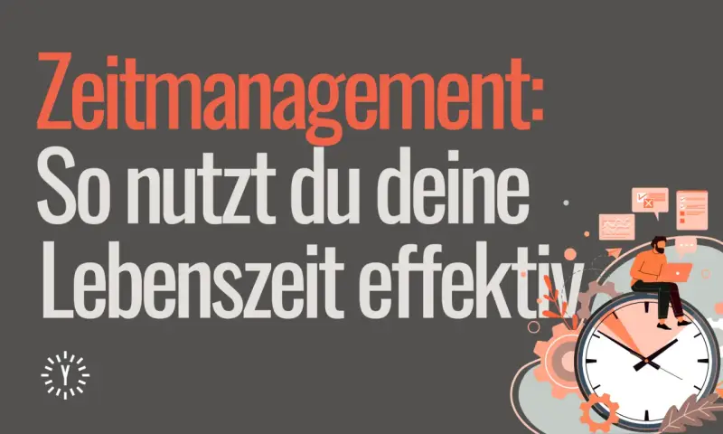 Zeitmanagement: So nutzt du deine Lebenszeit effektiv. Denn Arbeitszeit ist Lebenszeit. Mann sitzt auf Uhr, arbeitet am Laptop.